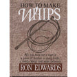 145-7033513.SLC.jpg How to Make Whips Book Image