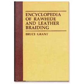 Encyclopedia of Rawhide and Leather Braiding Book