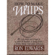 145-7033513.SLC.jpg How to Make Whips Book Image