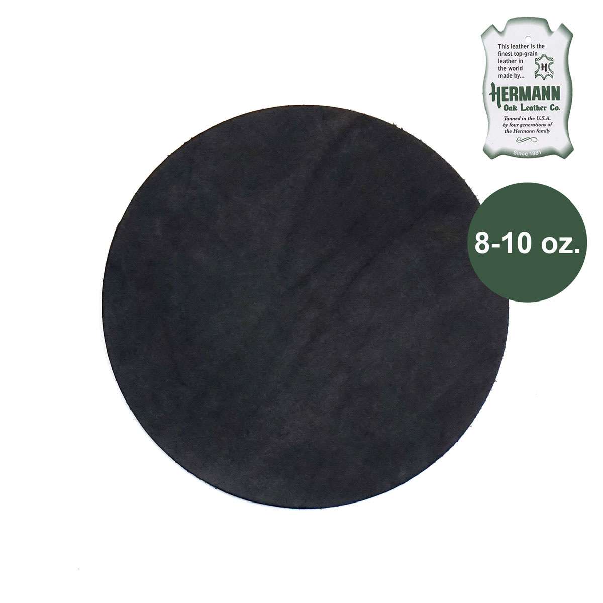 100-12701.SLC.1.jpg 12" Round 8-10oz. Black Hermann Oak Drum Dyed Pre-Cut Image