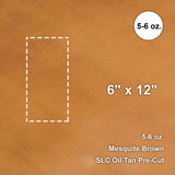 579-1310.SLC.01.jpg Mesquite Brown 5-6 oz. Oil Tan Pre-Cut 6" x 12" Image